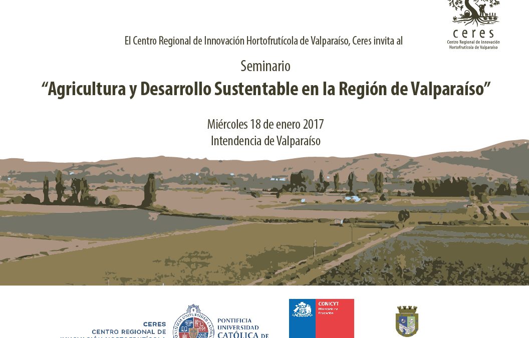 Centro Ceres realizará seminario de agricultura y desarrollo sustentable en la región de Valparaíso