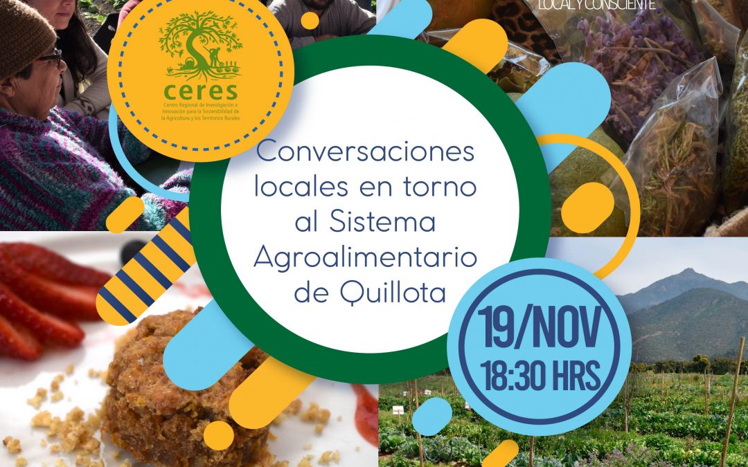 Centro Ceres te invita a conversar sobre el Sistema Agroalimentario de Quillota
