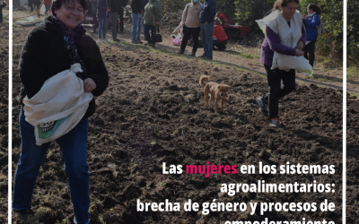 Las mujeres en los sistemas agroalimentarios: brecha de género y procesos de empoderamiento