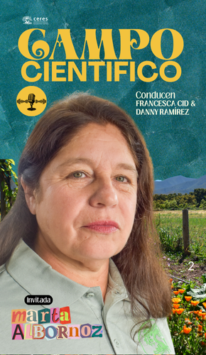 Campo Científico, un podcast de agricultura sostenible - 2do Capítulo