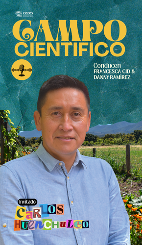 Campo Científico, un podcast de agricultura sostenible - 1er Capitulo
