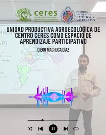 Video - Ponencia "Unidad Productiva Agroecológica de Centro Ceres como espacio de aprendizaje participativo"